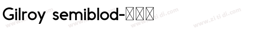 Gilroy semiblod字体转换